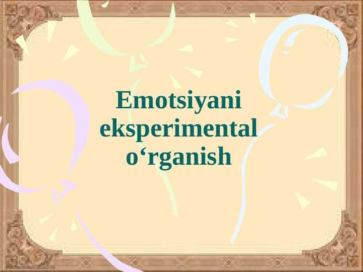 Emotsiyani eksperimental o‘rganish