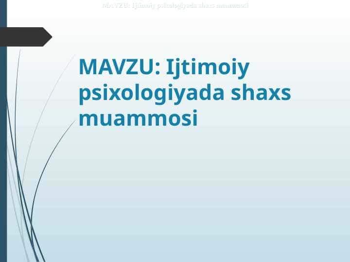 Ijtimoiy psixologiyada shaxs muammosi
