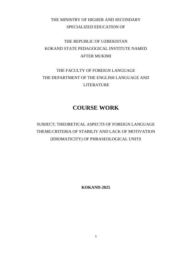 CRITERIA OF STABILIY AND LACK OF MOTIVATION (IDIOMATICITY) OF PHRASEOLOGICAL UNITS