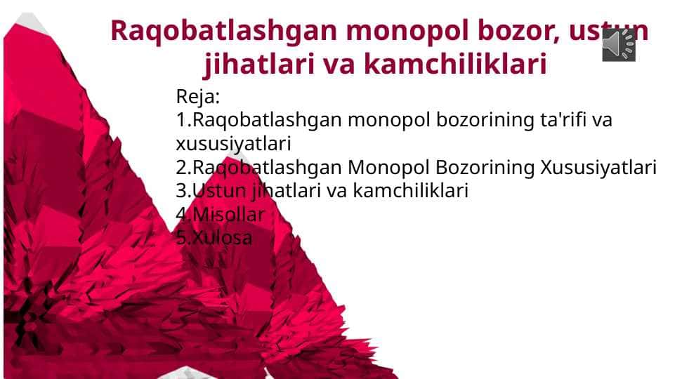 Raqobatlashgan monopol bozor, ustun jihatlari va kamchiliklar