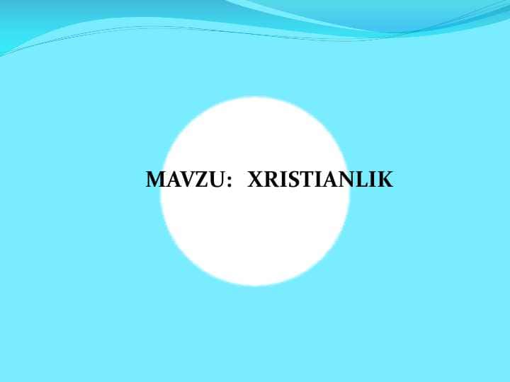 Xristianlik dini haqida