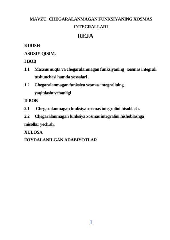 CHEGARALANMAGAN FUNKSIYANING XOSMAS INTEGRALLARI