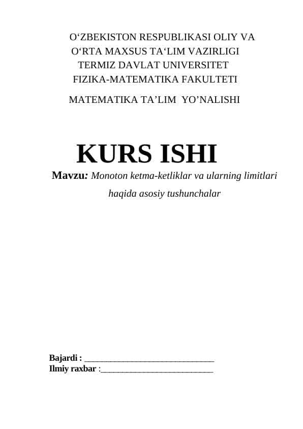 Monoton ketma-ketliklar va ularning limitlari haqida asosiy tushunchalar