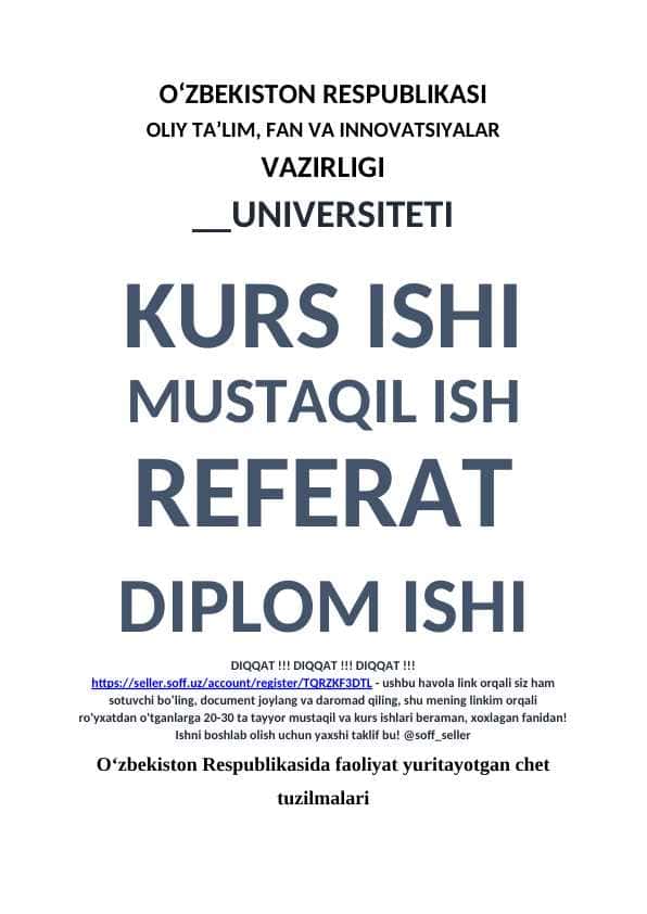 O‘zbekiston Respublikasida faoliyat yuritayotgan chet tuzilmalari