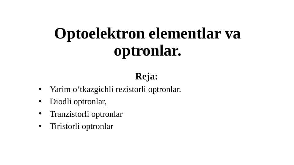 Optoelektron elementlar va optronlar