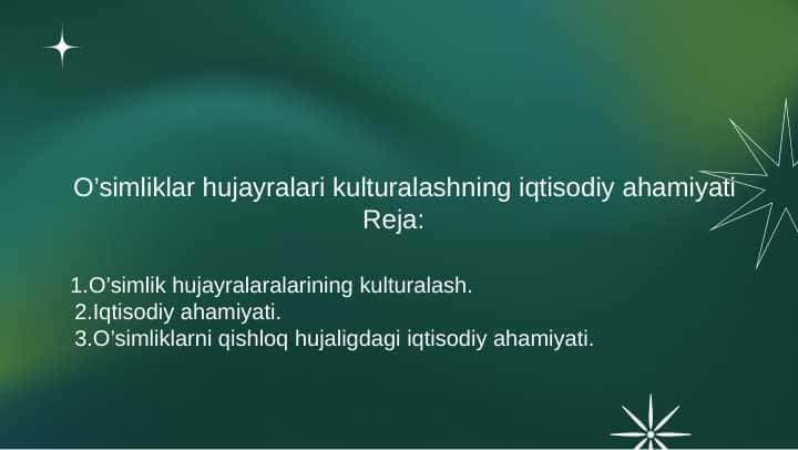O’simliklar hujayralari kulturalashning iqtisodiy ahamiyati