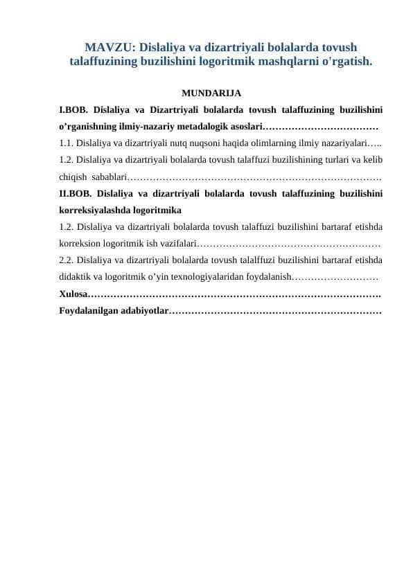 Dislaliya va dizartriyali bolalarda tovush talaffuzining buzilishini logoritmik mashqlarni o'rgatish