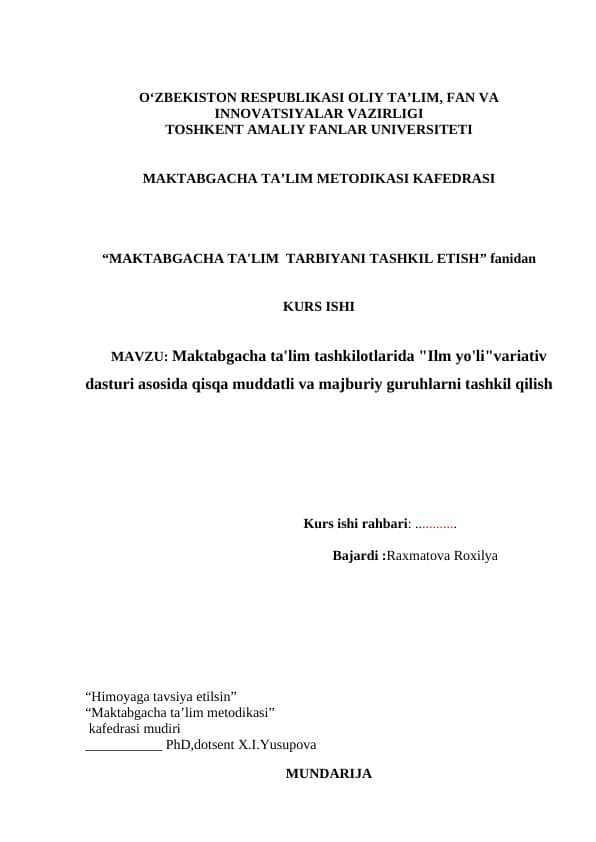 Maktabgacha ta'lim tashkilotlarida "Ilm yo'li"variativ dasturi asosida qisqa muddatli va majburiy guruhlarni tashkil qilish
