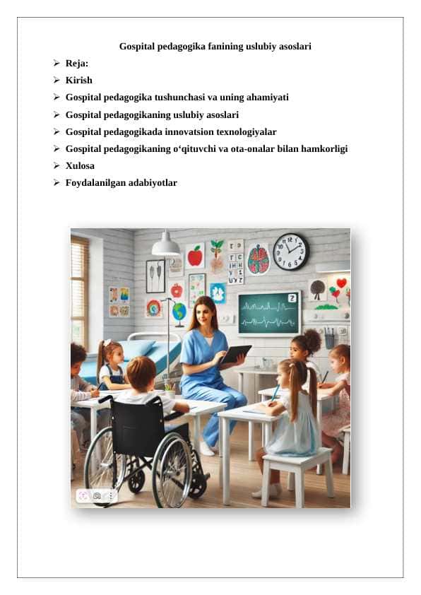Gospital pedagogika fanining uslubiy asoslari
