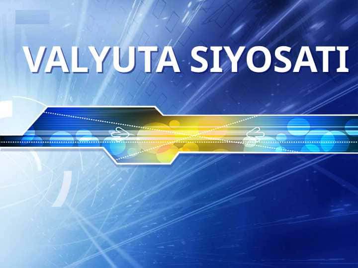 VALYUTA SIYOSATI