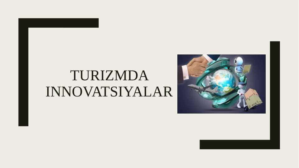 Turizmda innovatsiyalar