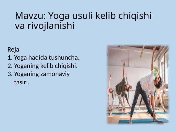 Yoga usuli kelib chiqishi va rivojlanishi