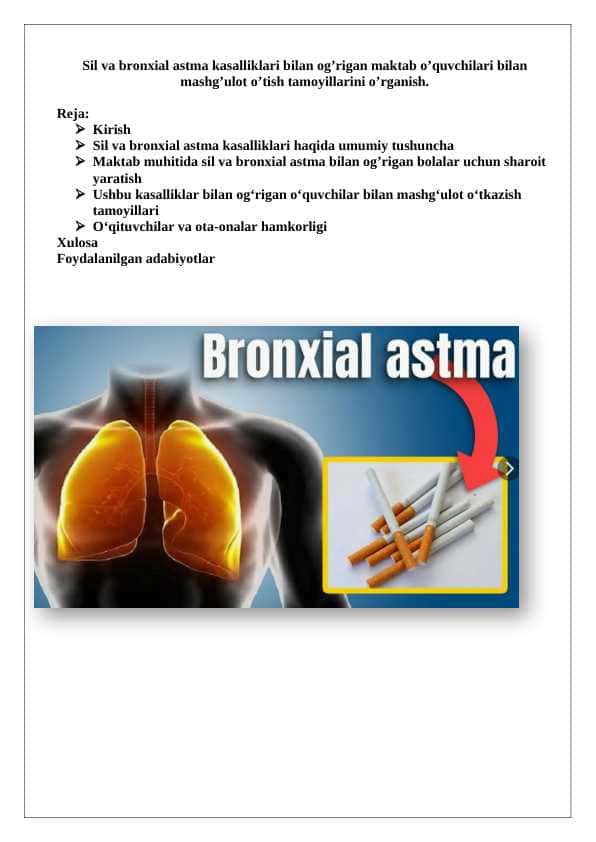 Sil va bronxial astma kasalliklari bilan og’rigan maktab o’quvchilari bilan mashg’ulot o’tish tamoyillarini o’rganish.