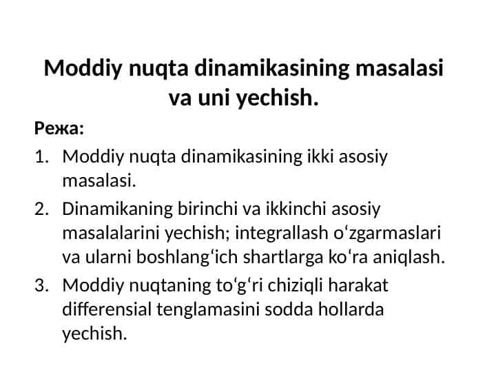 MODDIY NUQTA DINAMIKASINING MASALASII VA UNI YECHISH