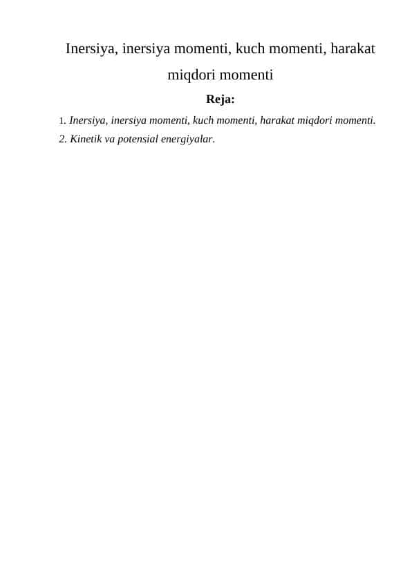 Inersiya, inersiya momenti, kuch momenti, harakat miqdori momenti