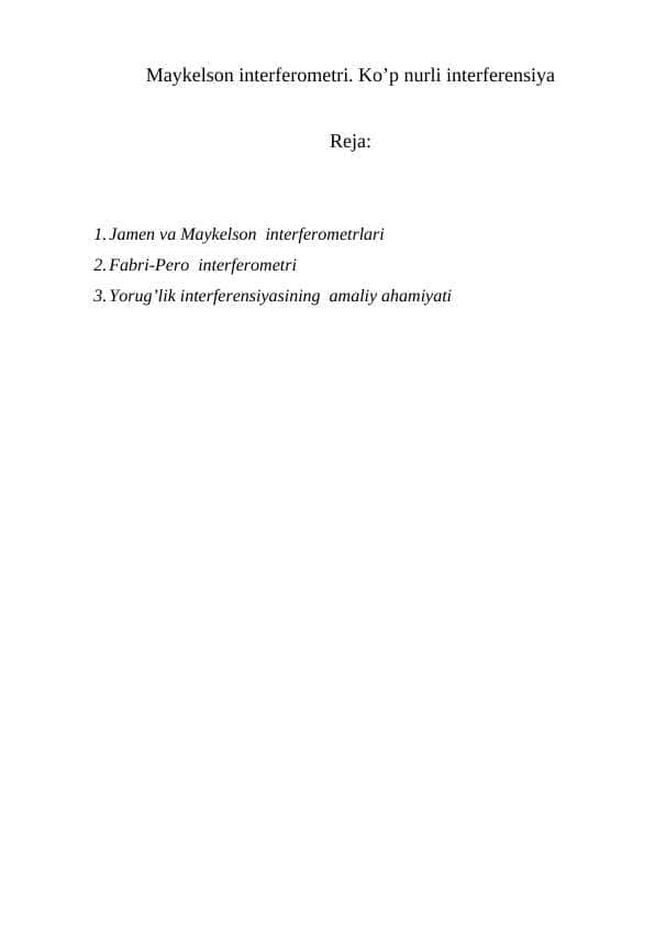 Maykelson interferometri. Ko’p nurli interferensiya