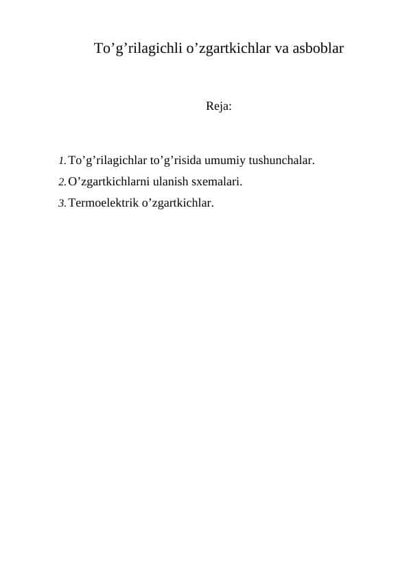 To’g’rilаgichli o’zgаrtkichlаr vа аsbоblаr