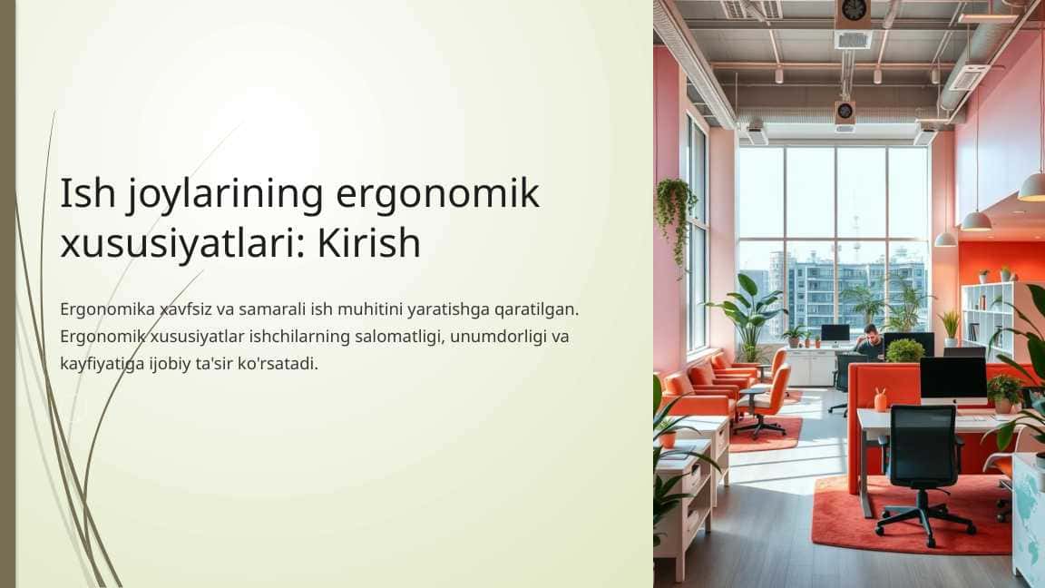 Ish joylarining ergonomik xususiyatlari