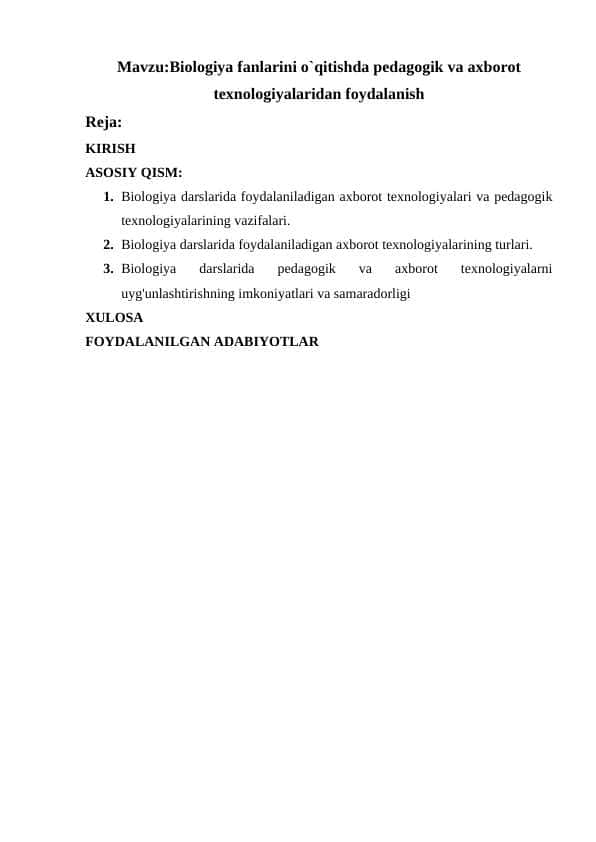 Biologiya fanlarini o`qitishda pedagogik va axborot texnologiyalaridan foydalanish