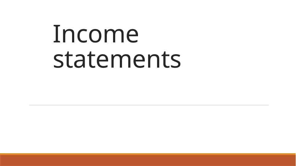 Income statements
