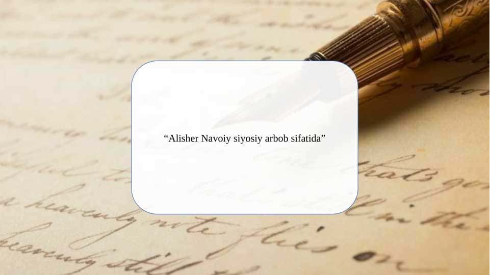 Alisher Navoiy siyosiy arbob sifatida