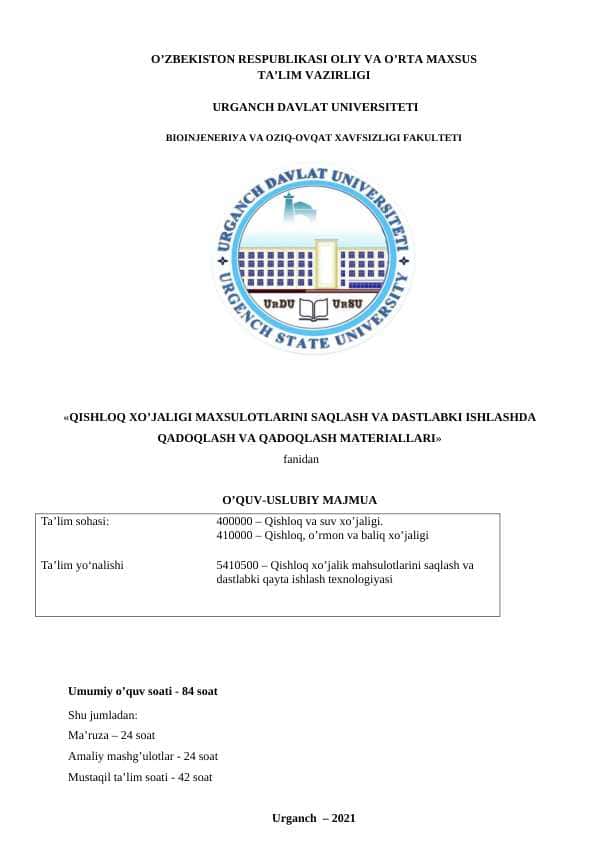 QISHLOQ XO’JALIGI MAXSULOTLARINI SAQLASH VA DASTLABKI ISHLASHDA QADOQLASH VA QADOQLASH MATERIALLARI