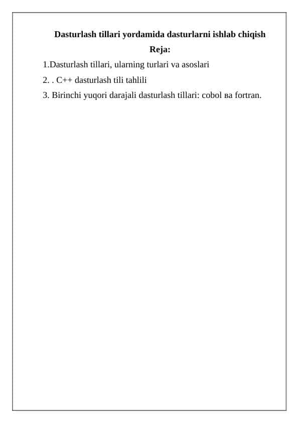 Dasturlash tillari yordamida dasturlarni ishlab chiqish