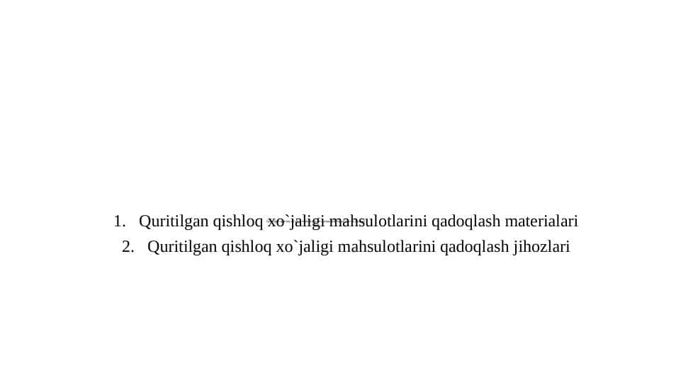 Quritilgan qishloq xo`jaligi mahsulotlarini qadoqlash materialari va jihozlari