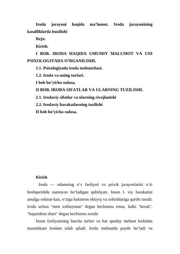 Iroda jarayoni haqida maʼlumot. Iroda jarayonining kasalliklarda buzilishi