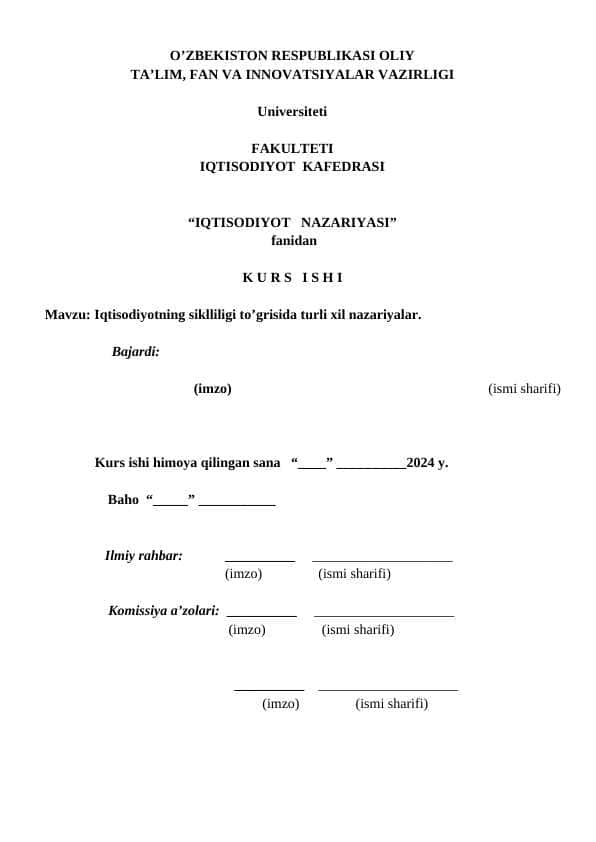 Iqtisodiyotning siklliligi to’grisida turli xil nazariyalar kurs ishi docx