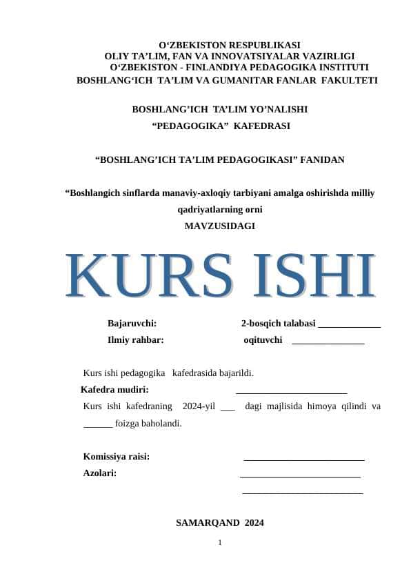Boshlangich sinflarda manaviy-axloqiy tarbiyani amalga oshirishda milliy qadriyatlarning orni