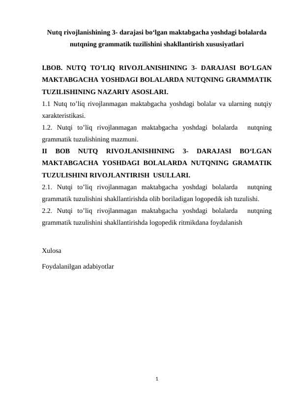 Nutq rivojlanishining 3- darajasi boʻlgan maktabgacha yoshdagi bolalarda nutqning grammatik tuzilishini shakllantirish xususiyatlari