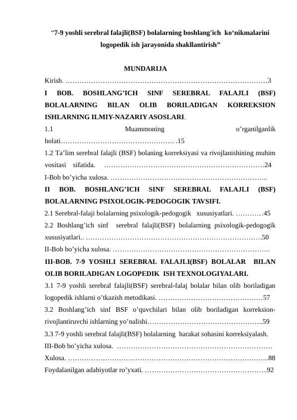 “7-9 yoshli serebral falajli(BSF) bolalarning boshlang'ich ko‘nikmalarini logopedik ish jarayonida shakllantirish”