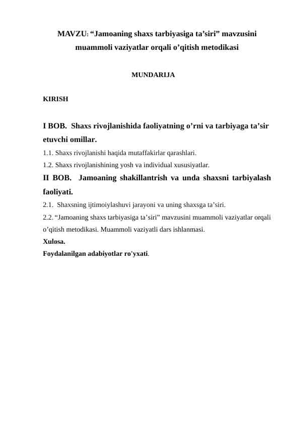 Jamoaning shaxs tarbiyasiga ta’siri” mavzusini muammoli vaziyatlar orqali o’qitish metodikasi