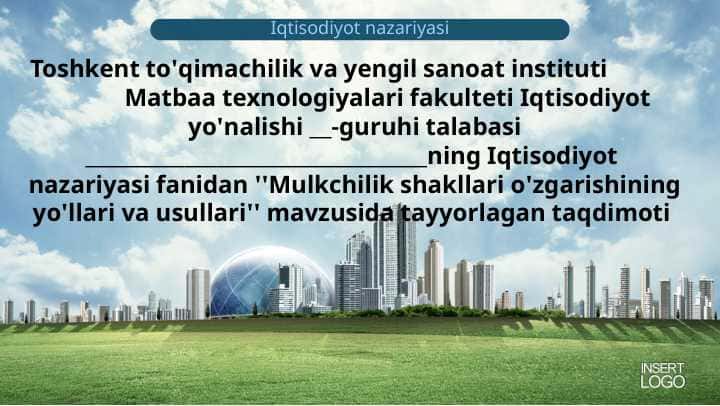 'Mulkchilik shakllari o'zgarishining yo'llari va usullari