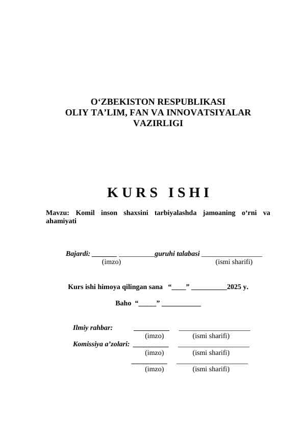 Komil inson shaxsini tarbiyalashda jamoaning oʻrni va ahamiyati