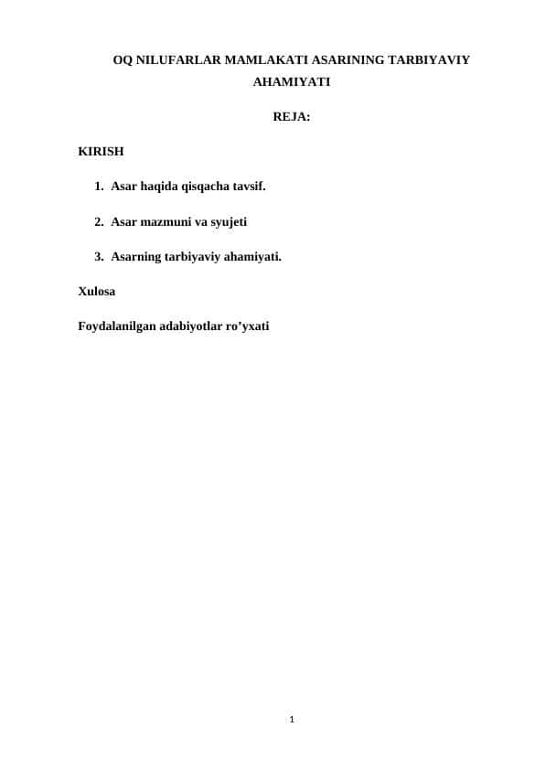 OQ NILUFARLAR MAMLAKATI ASARINING TARBIYAVIY AHAMIYATI.