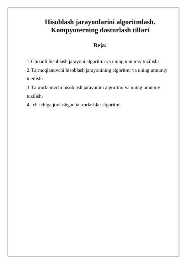 Hisoblash jarayonlarini algoritmlash. Kompyuterning dasturlash tillari