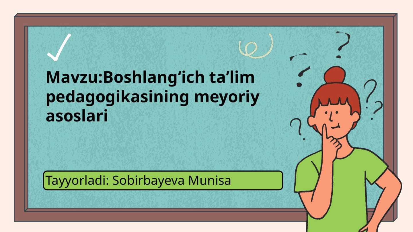 Boshlangʻich ta’lim pedagogikasining me'yoriy asoslari