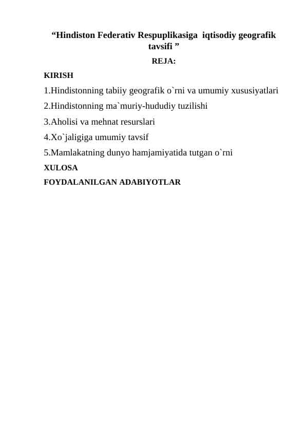 “Hindiston Federativ Respuplikasiga iqtisodiy geografik tavsifi ”