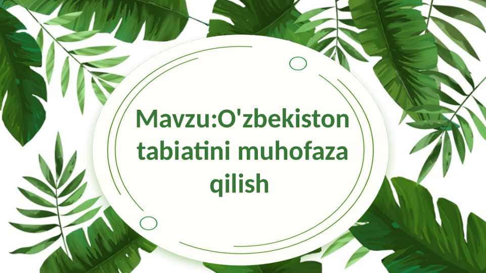 O‘zbekiston tabiatini muhofaza qilish
