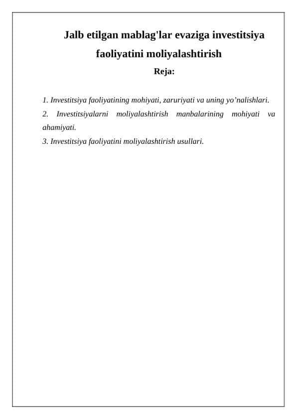 Jalb etilgan mablag'lar evaziga investitsiya faoliyatini moliyalashtirish
