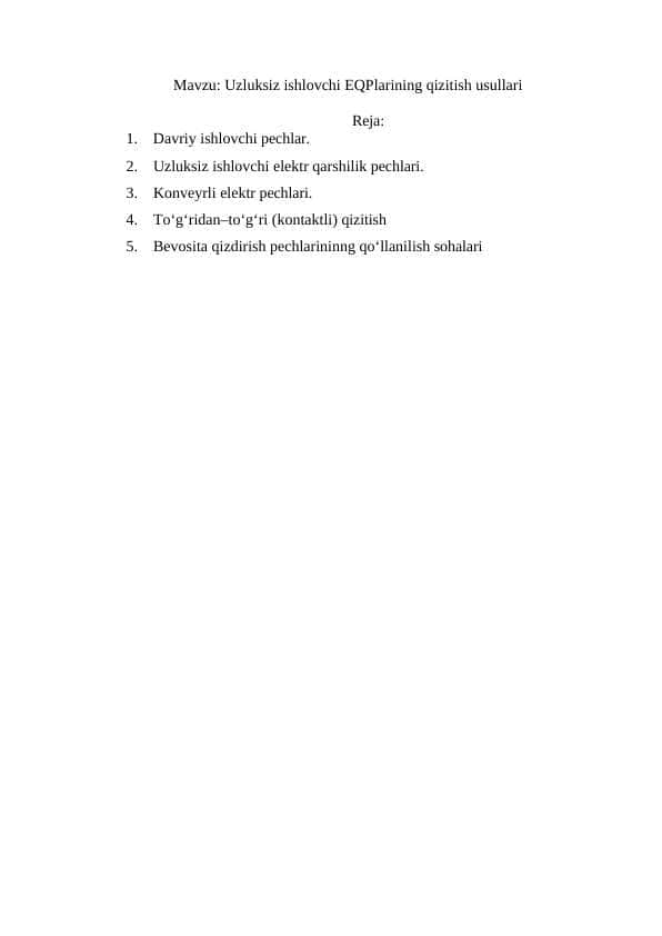 Uzluksiz ishlovchi EQPlarining qizitish usullari