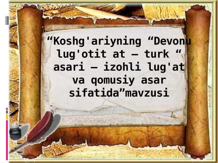 Koshg'ariyning “Devonu lug'otit at – turk “ asari – izohli lug'at va qomusiy asar sifatida
