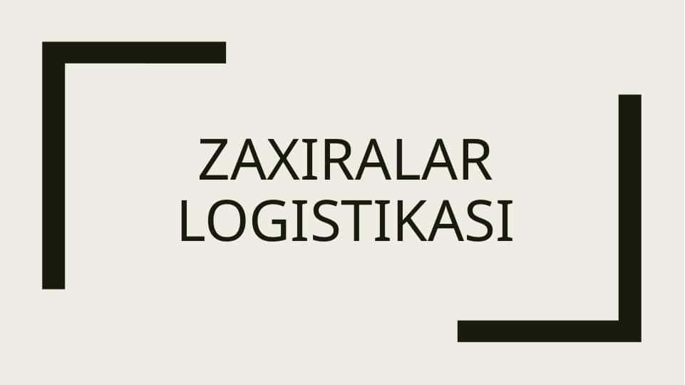 Zaxiralar logistikasi
