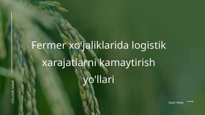 Fermer xo'jaliklarida logistik xarajatlarni kamaytirish yo'llari