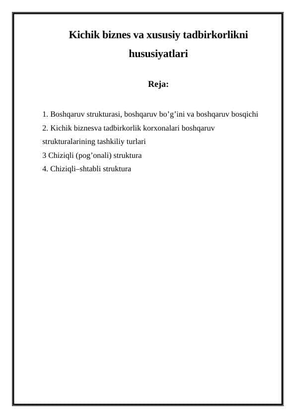 Kichik biznes va xususiy tadbirkorlikni hususiyatlari
