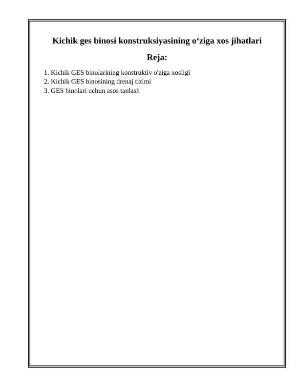 Kichik ges binosi konstruksiyasining oʻziga xos jihatlari