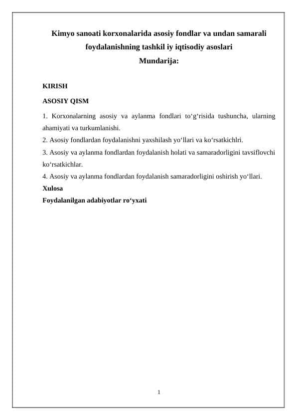 Kimyo sanoati korxonalarida asosiy fondlar va undan samarali foydalanishning tashkil iy iqtisodiy asoslari