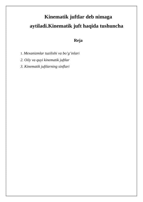 Kinematik juftlar deb nimaga aytiladi.Kinematik juft haqida tushuncha